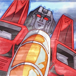How Do You Feel | Transformers The Movie 1986 Starscream Marker Sketch Concept Art Poster