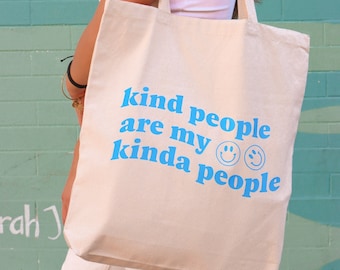 Kind people tote bag, aesthetic tote bag,  happy face bag, cute shopping bag, organic cotton bag, reusable bag, gift bag, custom tote, smile