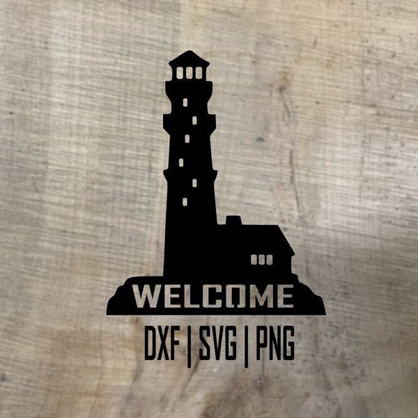 Lighthouse Welcome sign DXF SVG PNG digital download cut file for cnc plasma, laser, cricut etc Ocean wall art beach