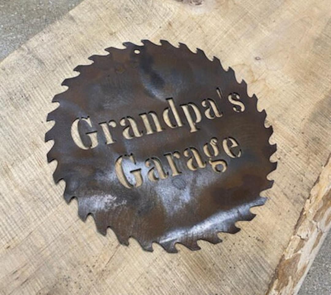 Grandpas Garage Saw Blade Metal Sign Wall Art Garage Man Cave Shop