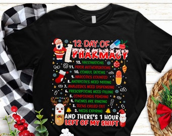 Christmas Pharmacy Shirt, 12 Days Of Pharmacy Shirt, Christmas Pharmacy Tech Shirt, Pharmacist Christmas Shirt, Pharmacy Graduation Gifts
