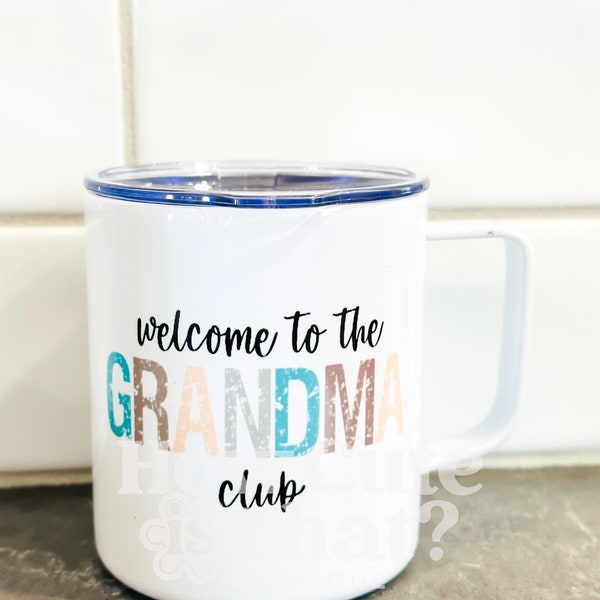 Welcome to the Grandma Club Coffee Mug, New Grandma Coffee Mug, Grandma Club Coffee Cup, New Grandma Camping Coffee Mug, Grandma Club Coffee