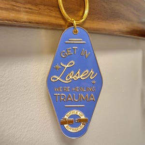 Get in Loser soft enamel keychain *NEW COLOR* image 2
