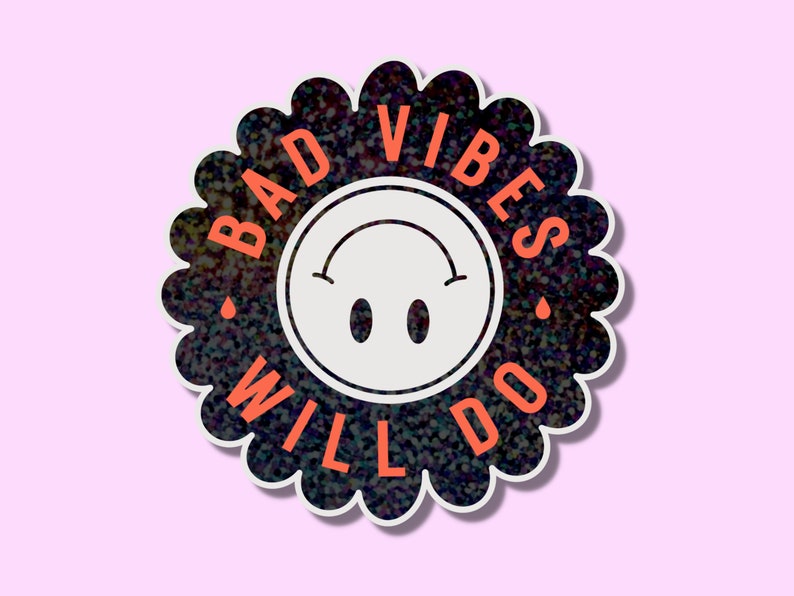 Bad Vibes Stickers - Etsy