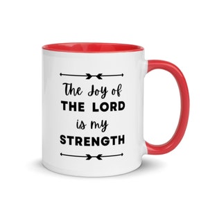 The Joy of the Lord is My Strength Mug | Encouragement | Wellness Gift