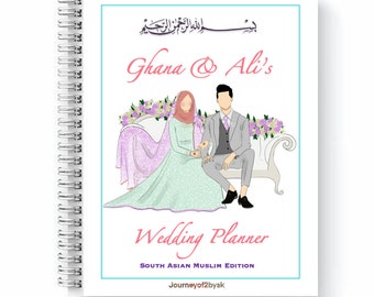 May include: A wedding planner with a South Asian Muslim Edition label. The cover features a couple sitting on a sofa with flowers. The text on the cover reads "Ghana & Ali's Wedding Planner" and "Journeyof2bysk".