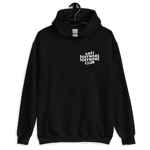 Anti-Software-Club - Unisex Hoodie
