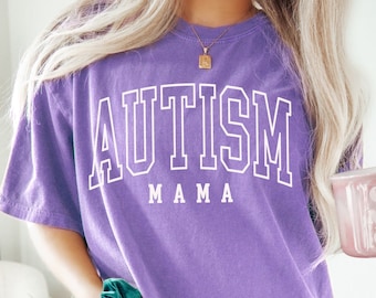 Comfort Colors® Autism Mama Shirt, Autism Mom Shirt, Varsity Autism Shirt, Gift For Autism Mom T-Shirt, Autism Awareness Neurodiversity