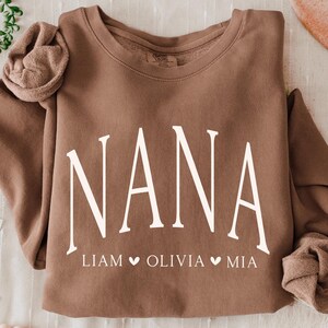 Personalized Nana Sweatshirt With Grandkids Names, Custom Mother&#39;s Day Gift For Grandma Shirt, Mothers Day Sweater For Nana Mimi Gigi