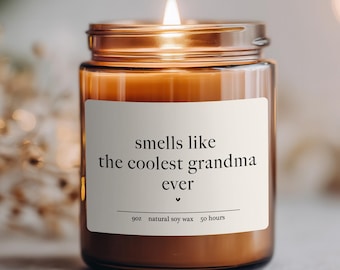 Smells Like the Coolest Grandma Ever Soy Wax Candle - Personalized Grandma Gift
