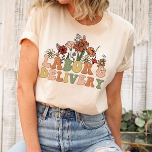 Wildflowers Labor and Delivery Nurse Shirt, Nurse T-Shirt, L&D Nurse Gift For Baby Nurse, RN TShirt, Cute Nursing Tee, LD Tees, Grad Gift
