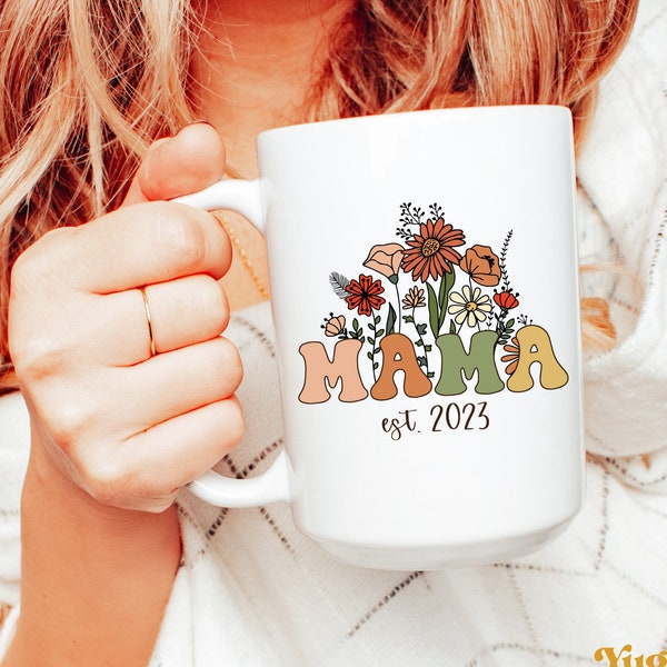 Mama Established Mug, Mama Est 2023 Coffee Mug, Mama Mug, Gift for New Mom, Custom Gift For Mom Baby Shower Gift Pregnancy Gift Mother's Day