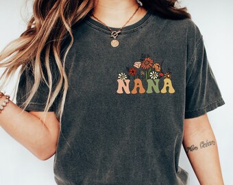 Wildflowers Nana Shirt for Grandma Shirt, Gift for Nana Gifts, Mother's Day Gift For Nana Mothers Day Tee, Comfort Colors® Nana Tshirt Tee