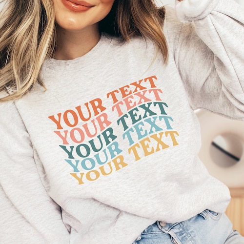Retro Custom Sweatshirt Custom Text Sweatshirt Personalized Etsy