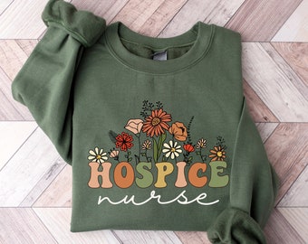 Wildflowers Hospice Nurse Sweatshirt For Hospice Nurses, Gift For Hospice Nurse Gifts, Cute RN Sweater, Nurse Crewneck, Grad Gift, RN Shirts