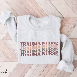 Trauma Nurse Sweatshirt, Emergency Nurse Sweatshirt, ER Nurse Crewneck, Gift For Nurse Gift for ED Nurse, Trauma Nurse Shirt, Tshirt, Shirts