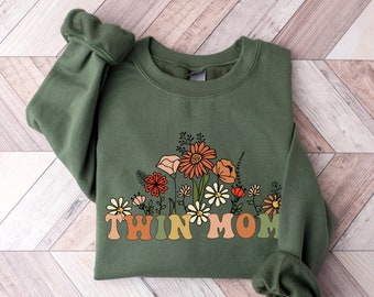 Wildflowers Twin Mom Crewneck Sweatshirt, Twin Mom Shirt, Mother's Day Gift For Twin Mom, Gift For New Twin Mama Gifts, Twin Mom Hoodie