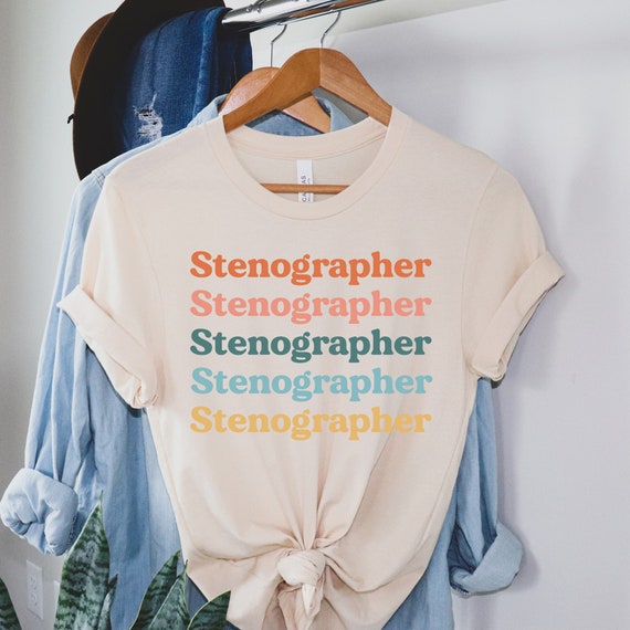Court Reporter Stenographers Get All The Words T-Shirt Court Reporter Stenographers Get All The Words T-Shirt