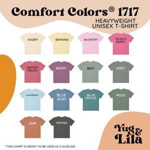 May include: A chart displaying 14 colour options for a heavyweight unisex t-shirt. The colours are shown as t-shirt mockups with the colour name printed on each shirt. The chart is titled "Comfort Colors&reg; 1717 Heavyweight Unisex T-Shirt" and includes the text "This chart is meant to be used as a guideline" at the bottom. The chart is branded with the text "Yug & Lila".