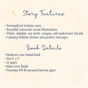 May include: A cream-colored informational card titled Story Features and Book Details. It lists a personalized bedtime story, watercolor ocean illustrations, and sea creatures. The book is an 8 inch by 8 inch hardcover with 24 pages.