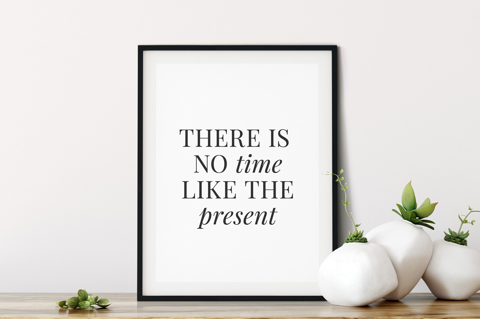 There is No Time Like The Present 3 print sizes available | Etsy