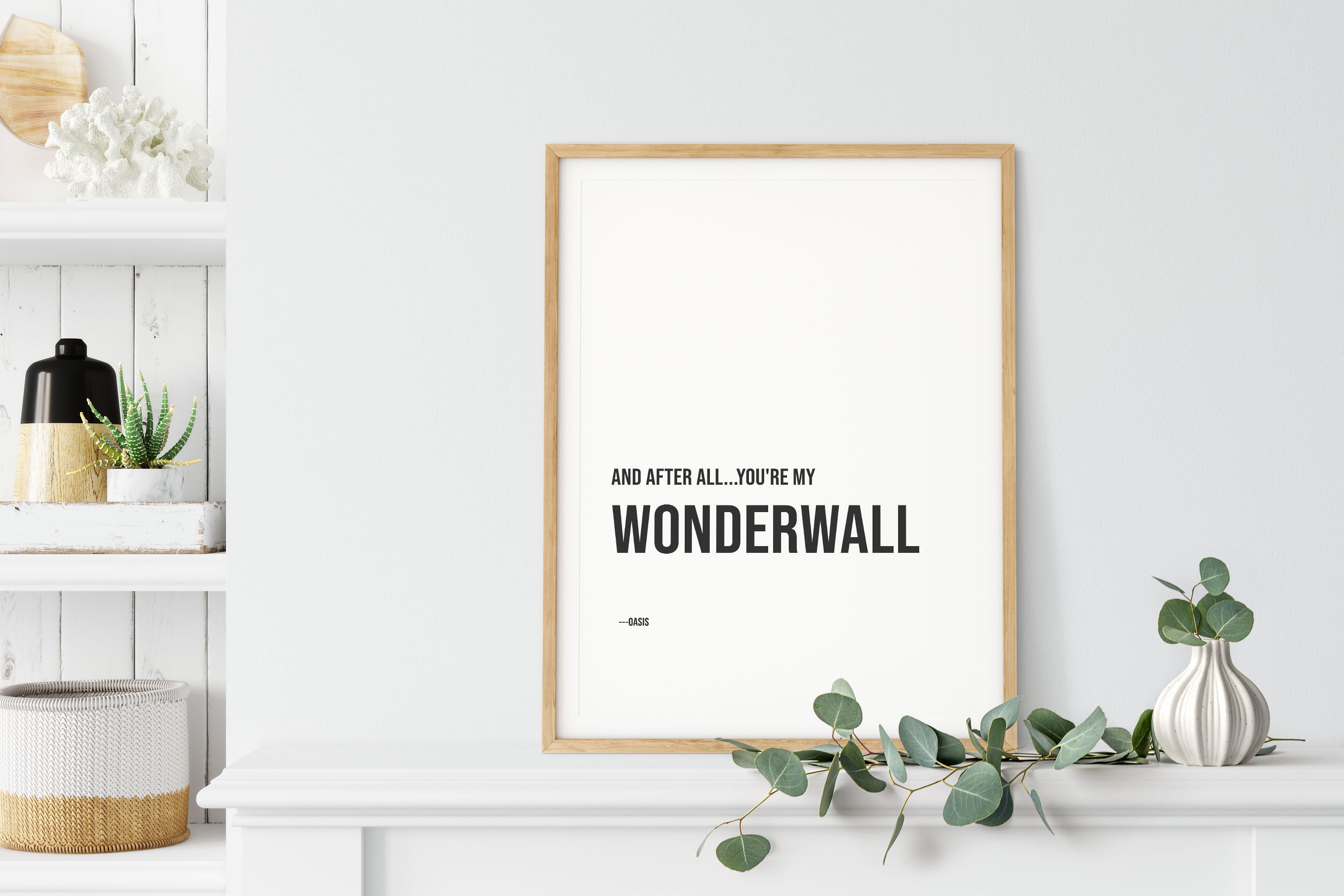 You’re My Wonderwall 3 Print Sizes Available FREE UK | Etsy UK