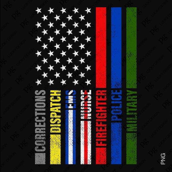 Distressed Flag Png, First Responder Png, Nurse FireFighter Police Military Support Gift Idea Download Sublimation Iron On Digital File PNG