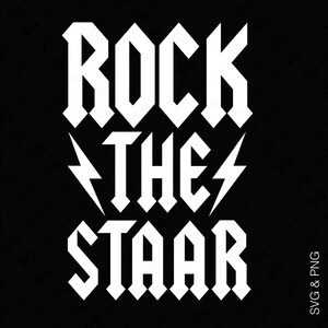 “ROCK THE STAAR” bold clean lettering with lightning bolt icons, SVG and PNG. High-impact rock-inspired graphic for STAAR test week, teacher team shirts, school events, academic motivation visuals, and cut-ready SVG for crafting shirts, totes, and classroom décor.