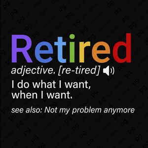 Retired Definition Svg Png, Retired Teacher Svg, Funny Teacher Retirement School Party Gift, Digital Download Sublimation PNG & SVG Cricut