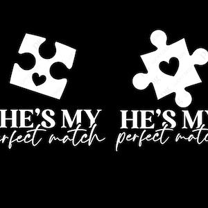 Ella es mi pareja perfecta svg, él es mi pareja perfecta svg, parejas a juego regalo del día de San Valentín Descarga digital Sublimación Cricut SVG & PNG