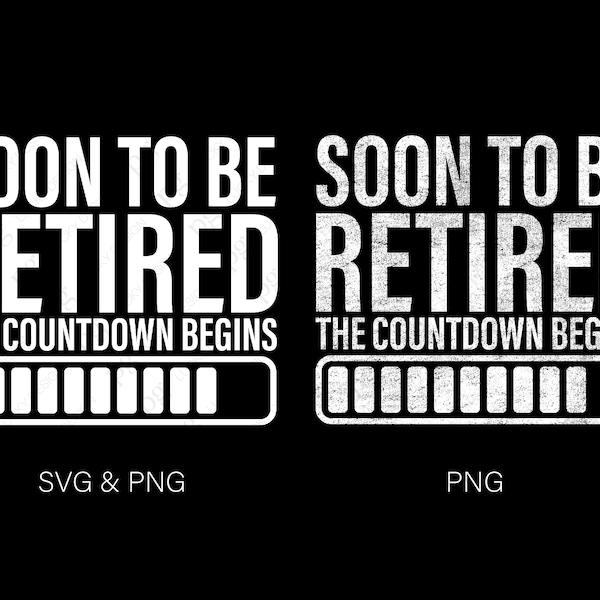 Bientôt à la retraite Le compte à rebours commence Svg Png, Svg à la retraite, Idée cadeau drôle de retraite, Téléchargement numérique Sublimation PNG & SVG Cricut