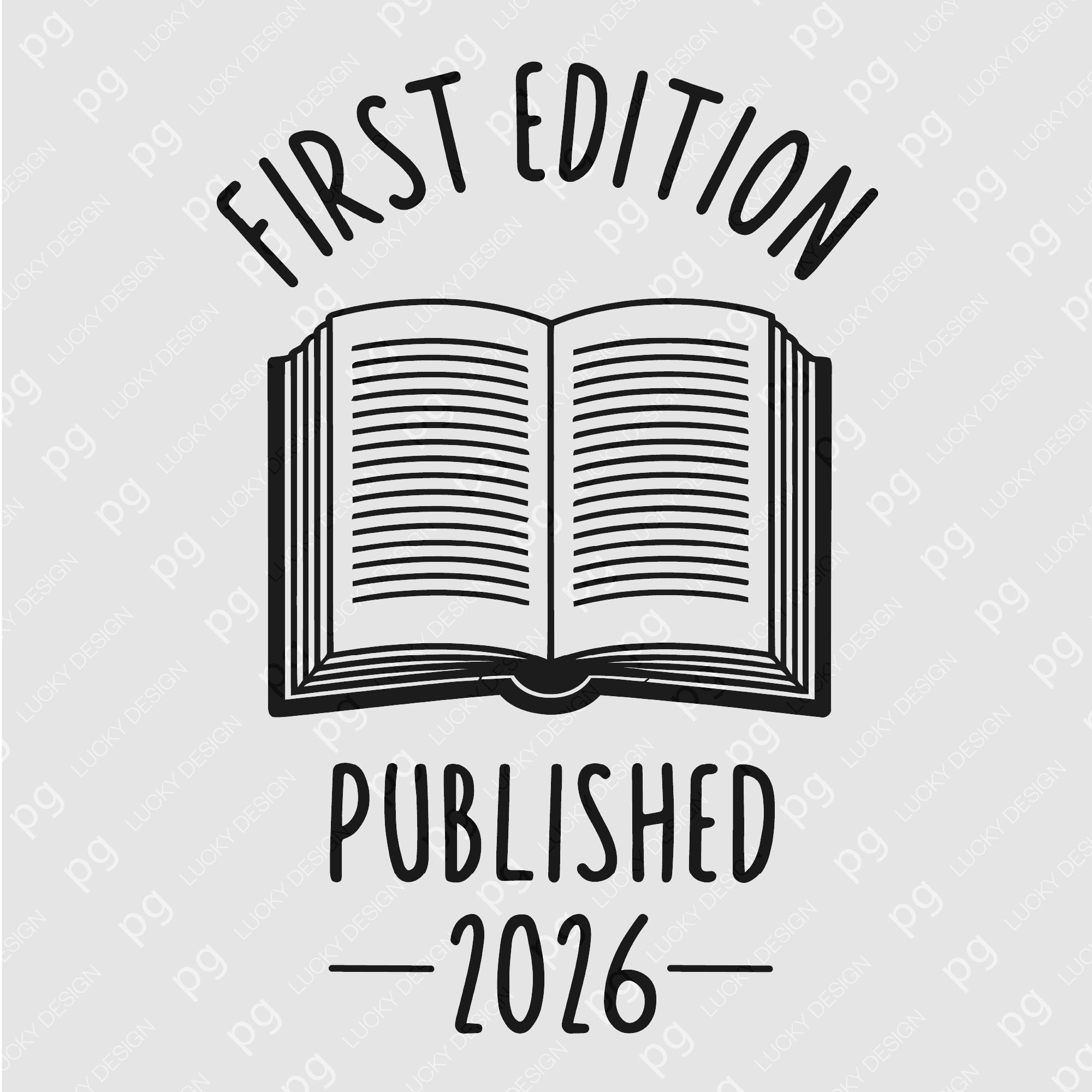 First Addition Published Svg First Edition Published 2026 Svg Png : Baby Announcement, Librarian Mom ...