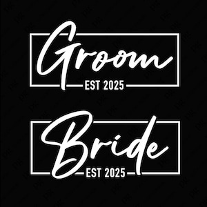 Noivo E Noiva 2025 Svg Png, Noivo Est 2025 Svg, Noiva Est 2025 Svg, Festa De Casamento Correspondência Digital Download Sublimação PNG & SVG Cricut