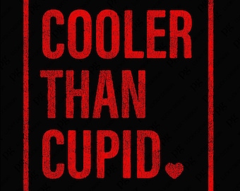 2 Design Bundle Cooler than Cupid Svg Png, Distress Valentine's Day Png, Retro Cupid Lover Gift Digital Download Sublimation PNG, SVG Cricut