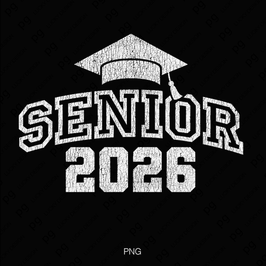 Senior 2026 SVG PNG: Class of 2026 Graduation Cap Last Year Design ...
