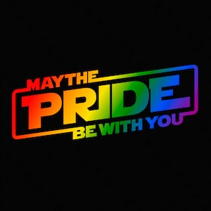 Que la fierté soit avec vous Svg Png, Svg Lgbtq arc-en-ciel, Svg Lgbt, Gay Pride Svg, mois de la fierté en téléchargement numérique Sublimation PNG & SVG Cricut