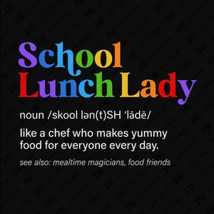 Déjeuner scolaire Lady définition Svg Png, drôle de retour à l'école déjeuner scolaire Lady appréciation cadeau téléchargement numérique Sublimation PNG & SVG Cricut