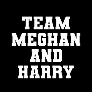 Team Meghan and Harry, Meghan Harry Lover, Team Meghan Shirt Svg, #TeamMeghan Svg, Digital Download DTG Sublimation Cricut File SVG & PNG
