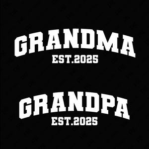 Svg PNG de grand-père, promu grand-mère Svg, Est 2025 Svg, faire-part de bébé en téléchargement numérique Sublimation PNG & SVG Cricut