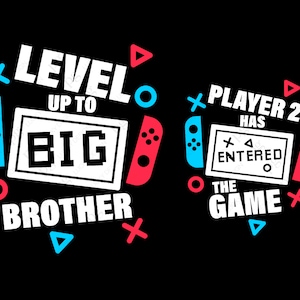 Nivelé jusqu'à Big Brother Svg Png, le joueur 2 est entré dans le jeu Svg, Brothers Matching Gifts Digital Download Sublimation PNG & SVG Cricut