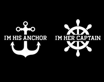 I’m Her Captain, I’m His Anchor SVG PNG: Matching Couple Cruise Design (Digital Download)