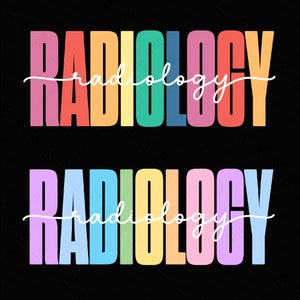 2 Colour Bundle Radiology Svg Png, Radiology Life Svg, Radiologist Svg, Xray Tech, Radiologic Digital Download Sublimation PNG & SVG Cricut