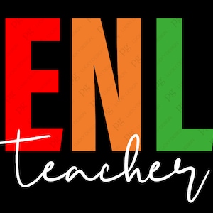 Könnte beinhalten: Rote, orange und grüne Buchstaben, die "ENL teacher" auf schwarzem Hintergrund buchstabieren.