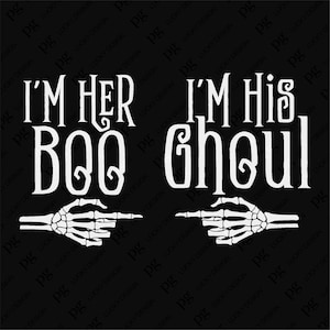 I’m His Ghoul Svg, I’m Her Boo Svg, Halloween Boo Png, Couples Matching Halloween Costume Digital Download DTF Sublimation PNG & SVG Cricut