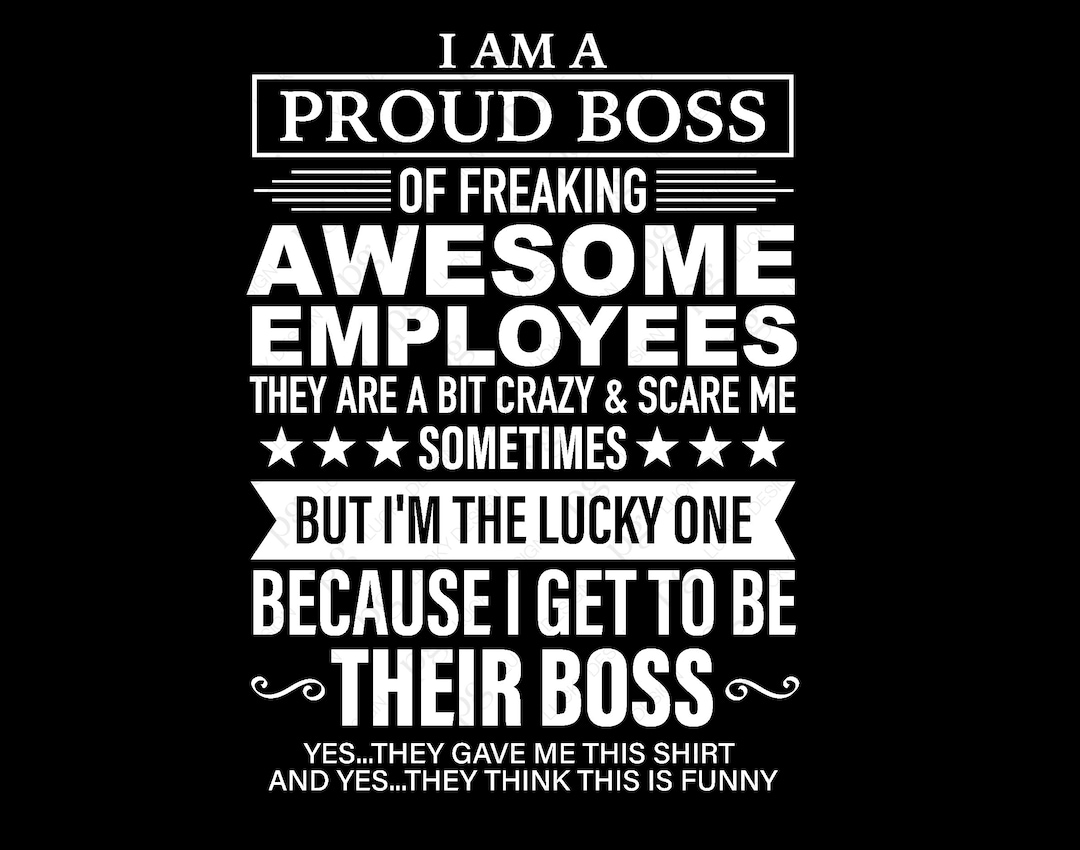 I'm A Proud Boss of Freaking Awesome Employees Svg, Funny Boss's Day ...