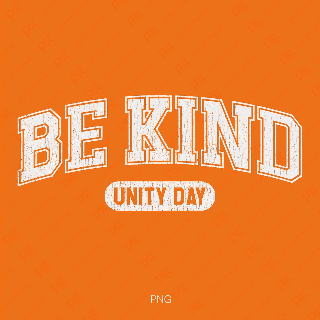 2 Design Bundle Be Kind Unity Day Svg Png, Distressed Bullying ...