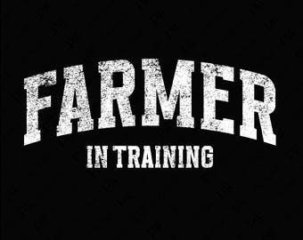 Farmer In Training Svg Png, Farm Worker Svg, Farming Svg, Support Local Farmer Gift Idea, Digital Download Sublimation PNG & SVG Cricut