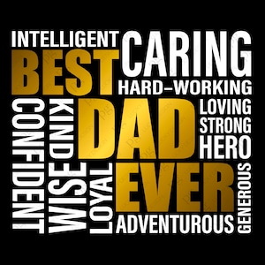 Meilleur papa de tous les temps SVG, Loving Strong Fearless Hard-Working Dad SVG, Cadeaux de la fête des Pères Téléchargement numérique DTG Sublimation Cricut File SVG & PNG