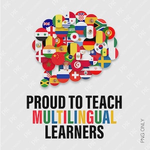 Proud To Teach Multilingual Learners Png, ESL Teacher Png, Esl Squad Png, Esl Teacher Appreciation Gift Digital Download Sublimation PNG