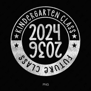 Kindergarten Klasse 2024 SVG PNG, Zukunftsklasse von 2036 SVG, Lehrer Mama Papa Kind Abschluss Geschenk Digital Download Sublimation PNG und SVG Cricut